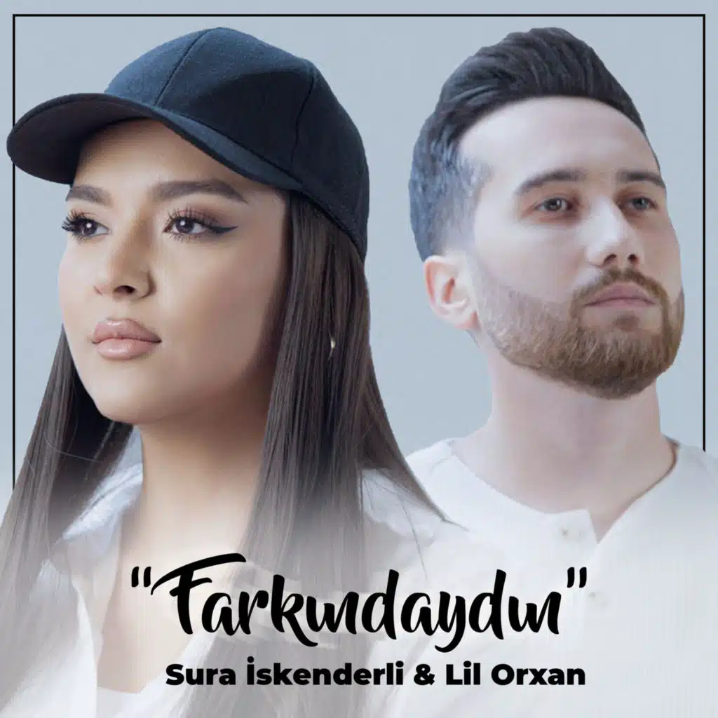 Lil Orxan & Sura İskenderli