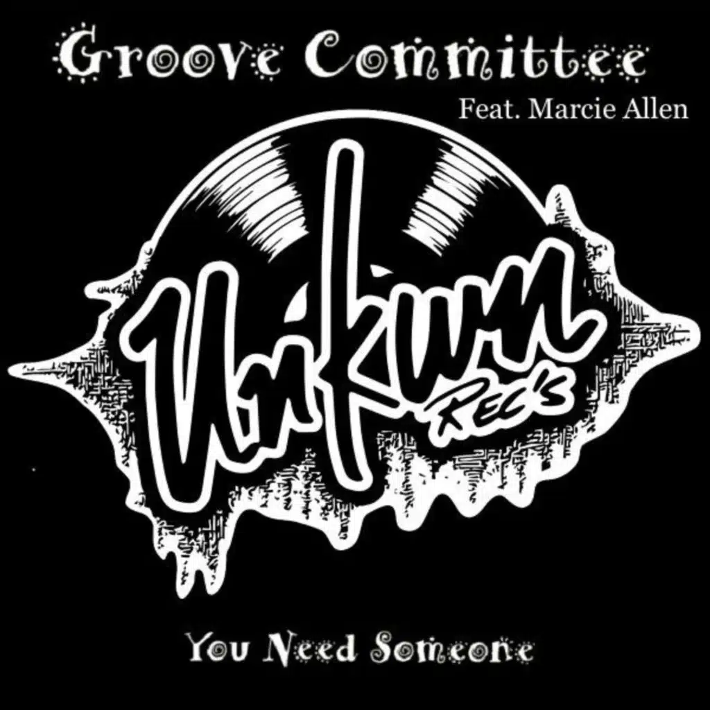 You Need Someone (feat. Marcie Allen)