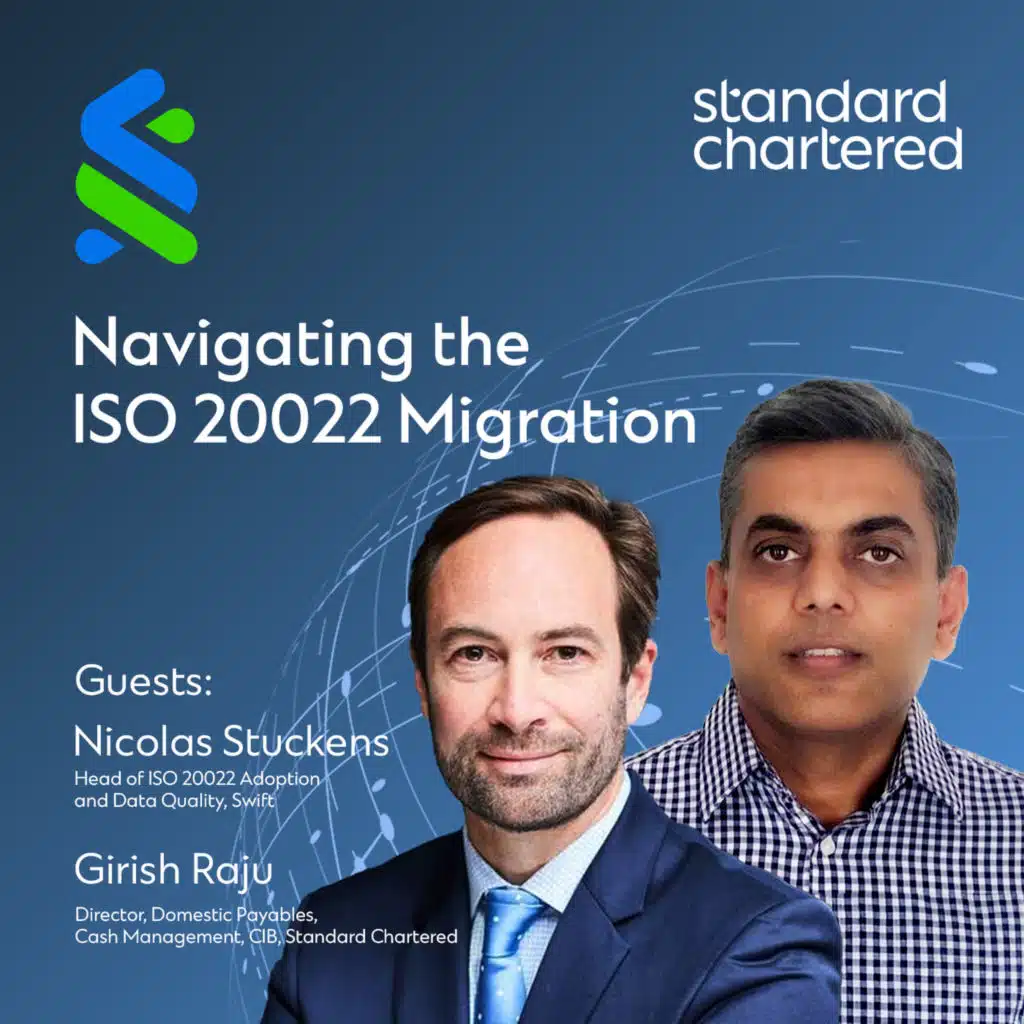 ISO 20022 Made Simple – Episode 3: Navigating the ISO 20022 Migration​