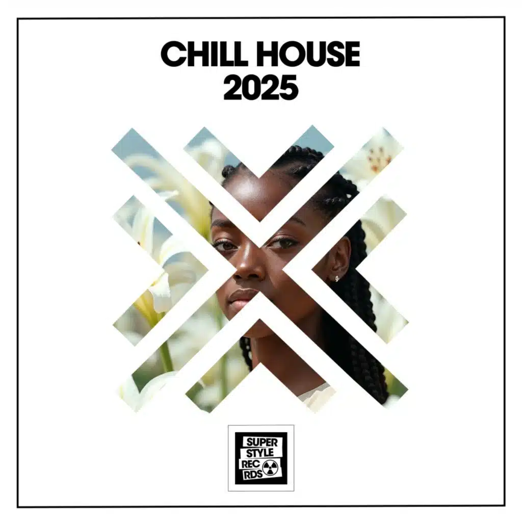 Chill House 2025
