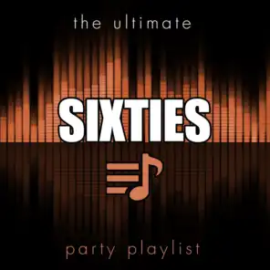 The Ultimate Party Playlist - 60s