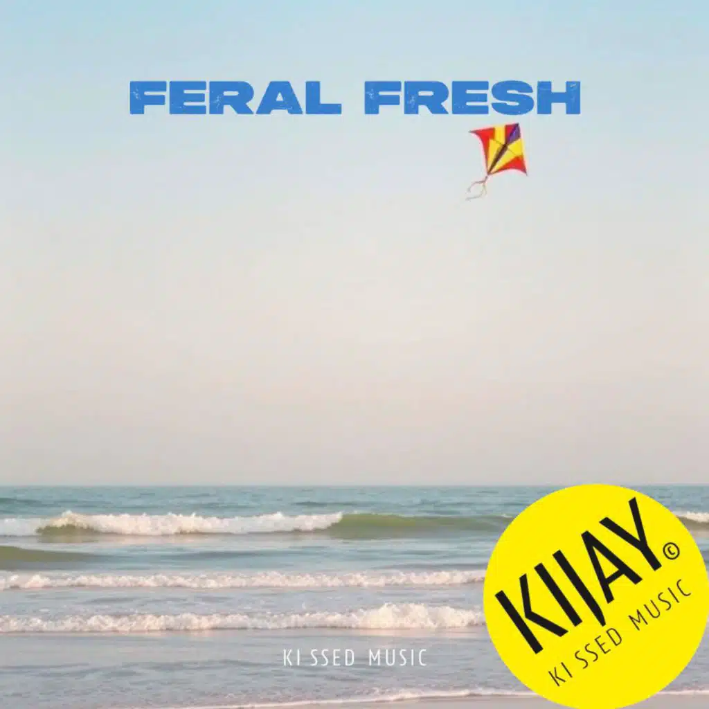 FERAL FRESH