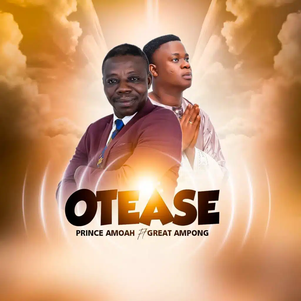 Otease (feat. Great Ampong)