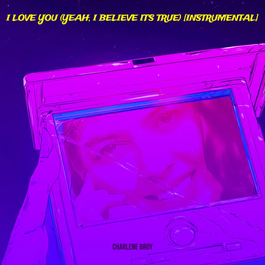 I Love You (Yeah, I Believe It's True) [Instrumental]