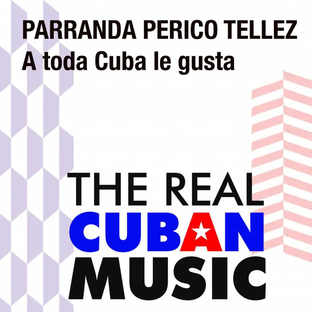 A toda Cuba le gusta (Remasterizado)
