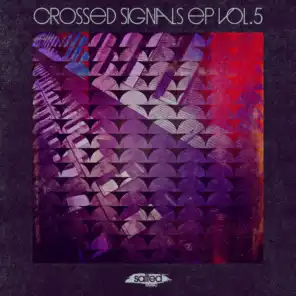 Crossed Signals, Vol. 5