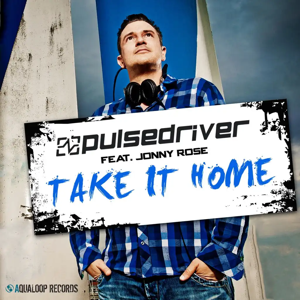 Take It Home (Single Mix) [feat. Jonny Rose]