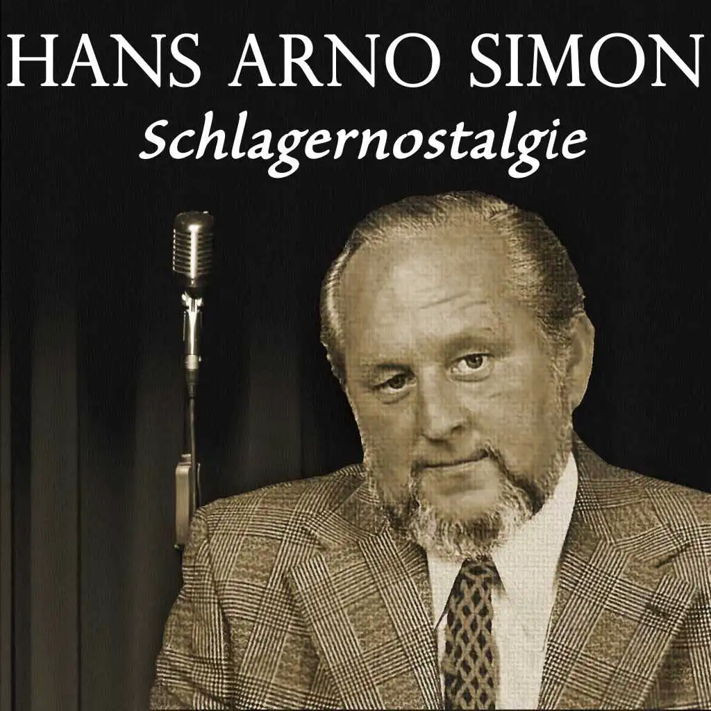 Hans Arno Simon - Schlagernostalgie