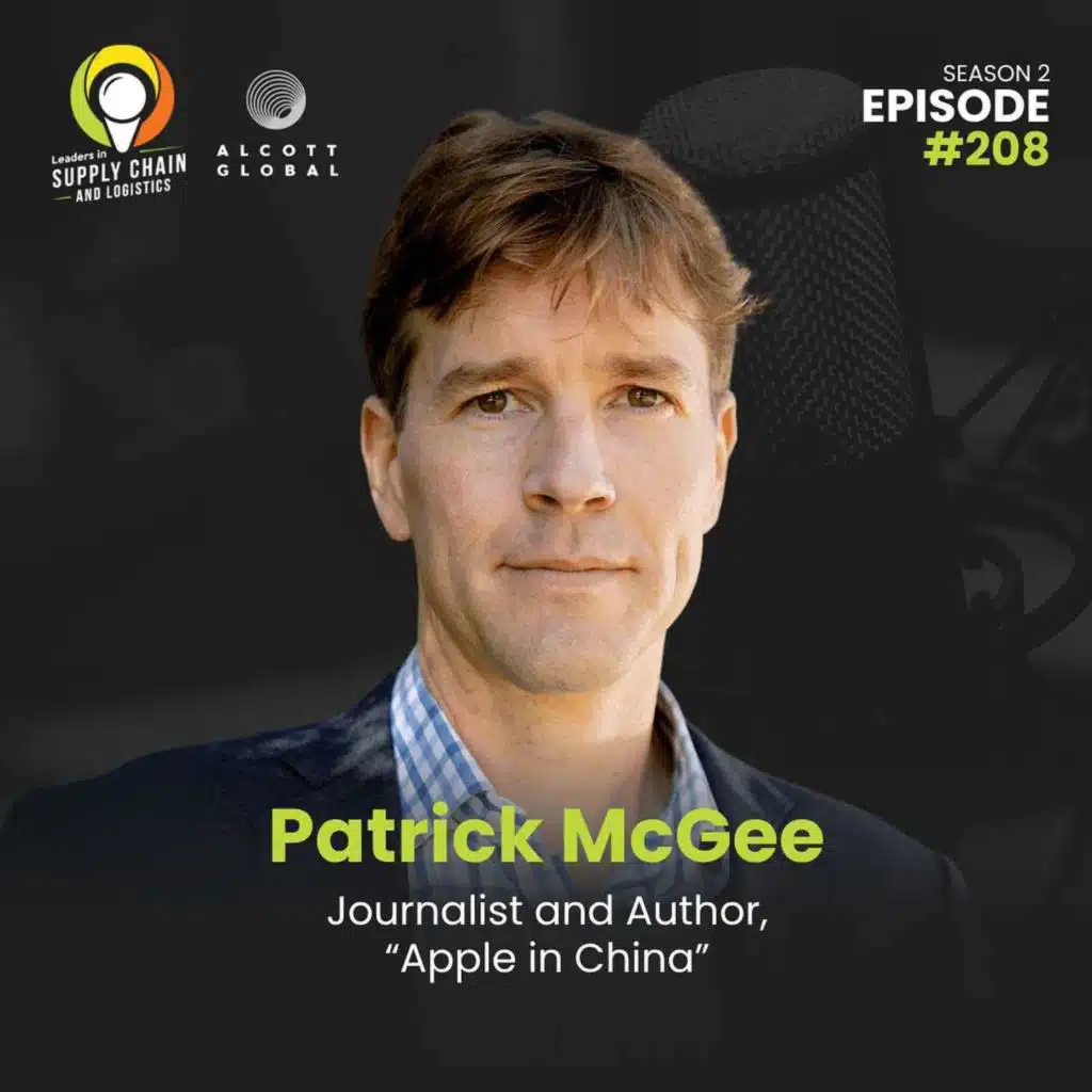 #208: Apple in China with Author and Journalist Patrick McGee