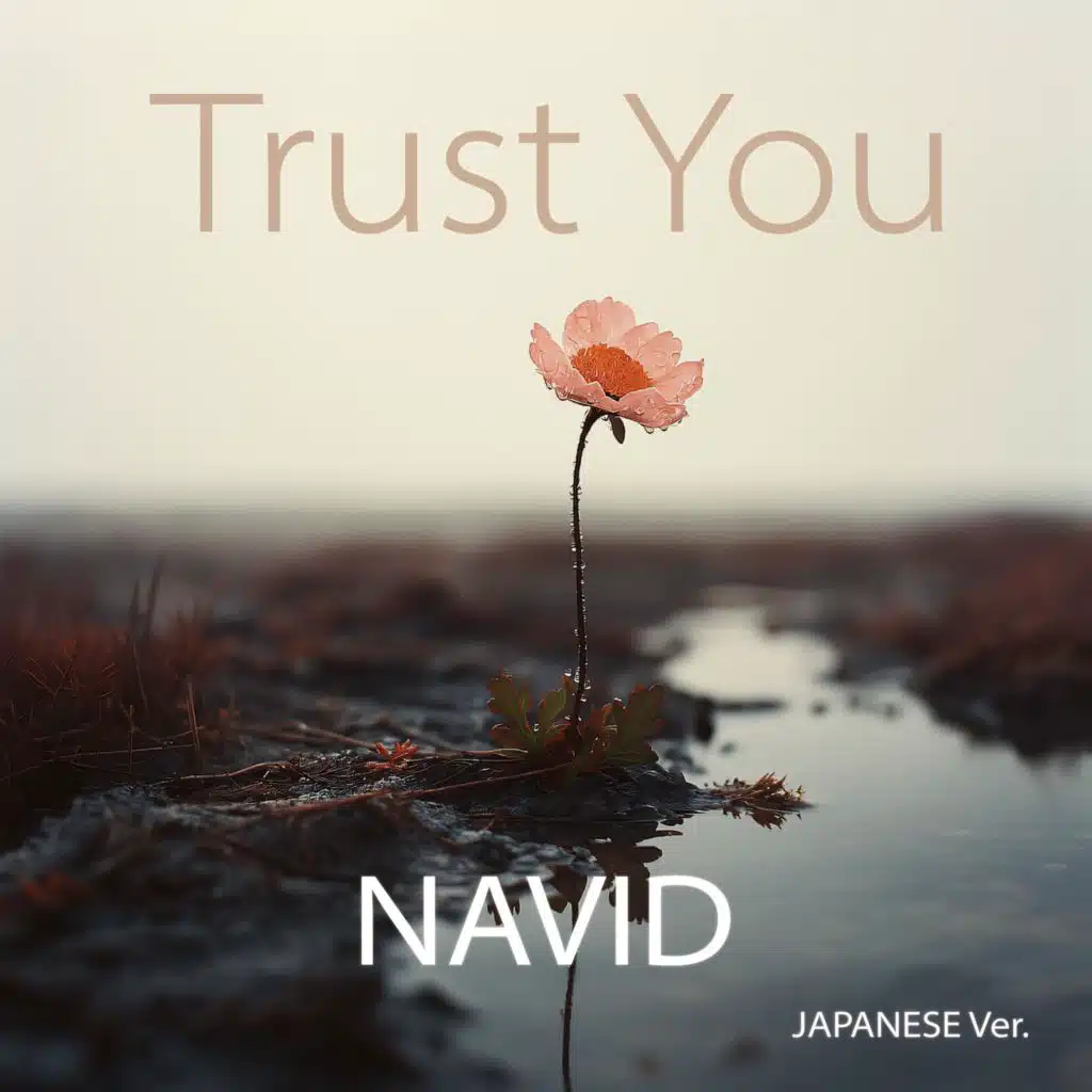 Trust You (Japanese Ver.)