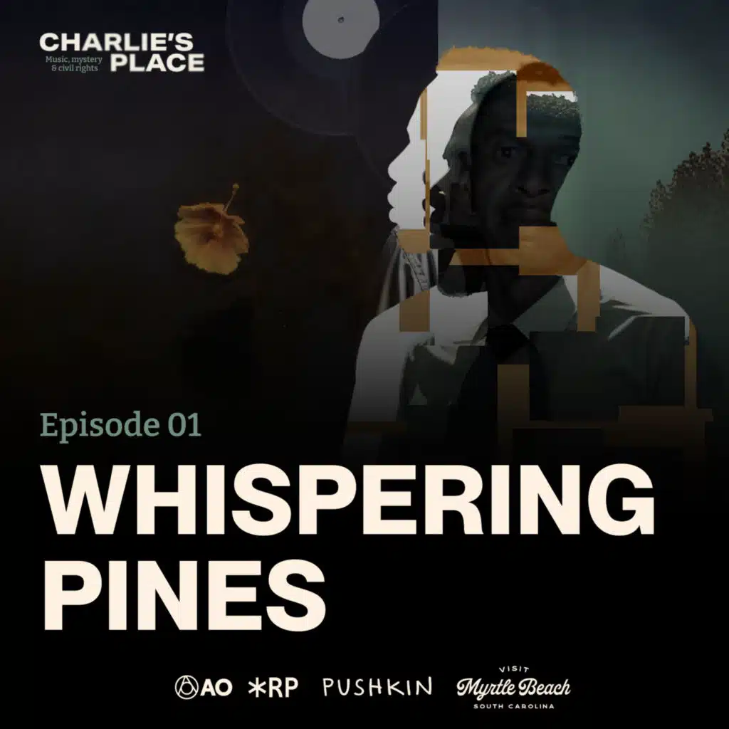 Episode 1: Whispering Pines