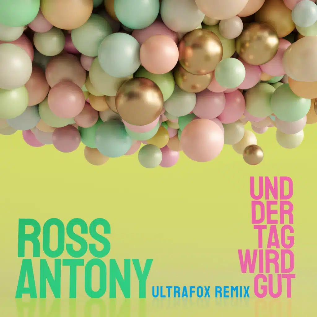 Und der Tag wird gut (UltraFox Mix)