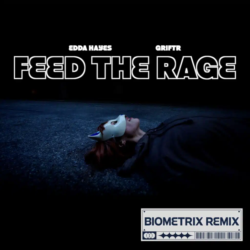 Feed the Rage (Biometrix Remix)