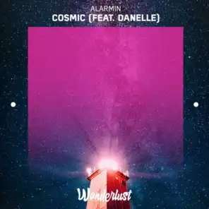 Cosmic (feat. Danelle)