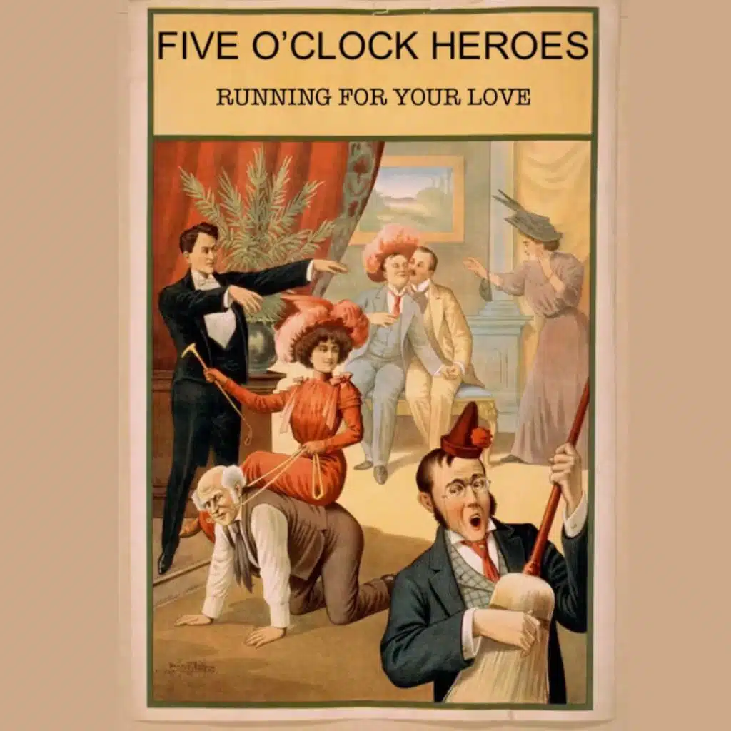 Five O'Clock Heroes