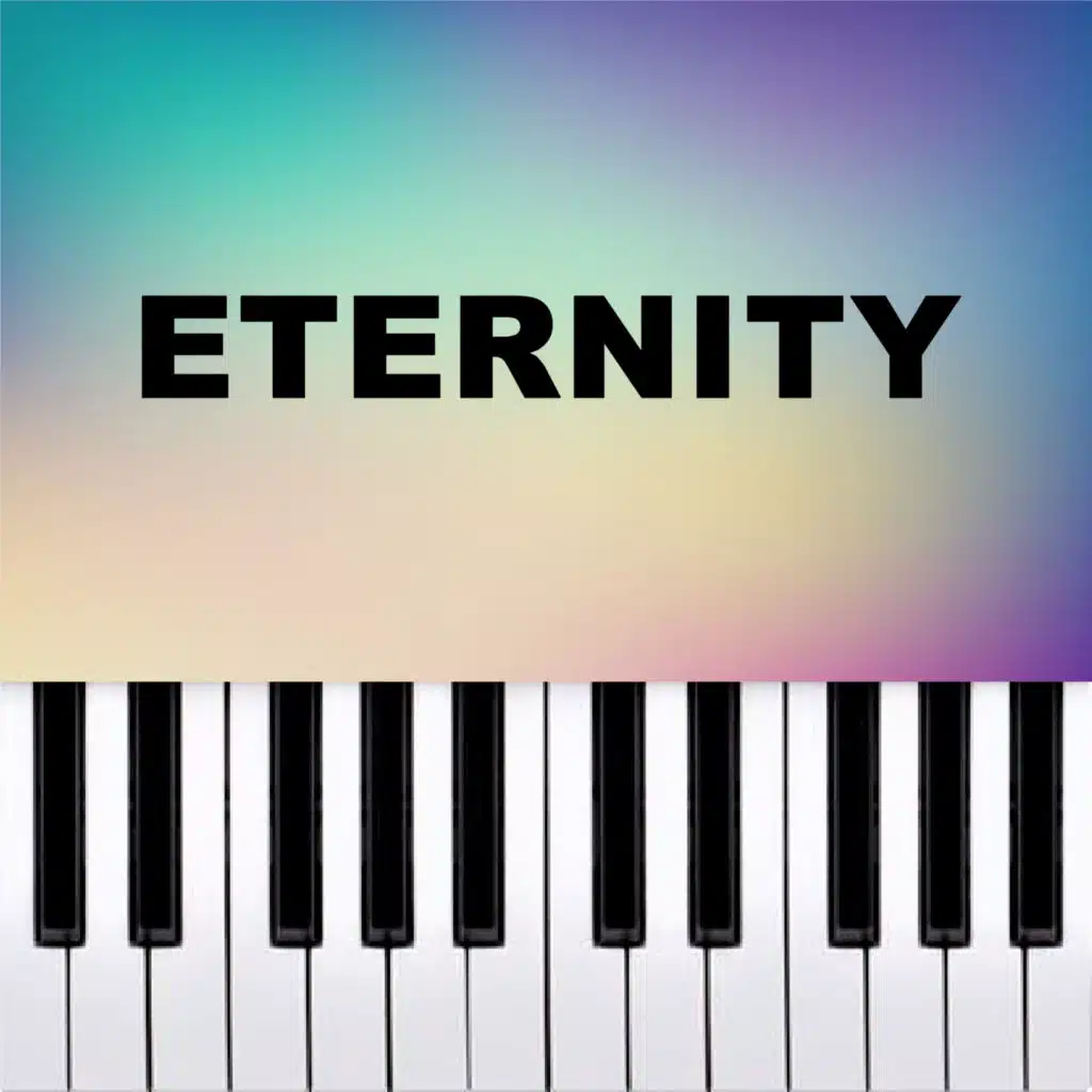 Eternity (Piano Version)