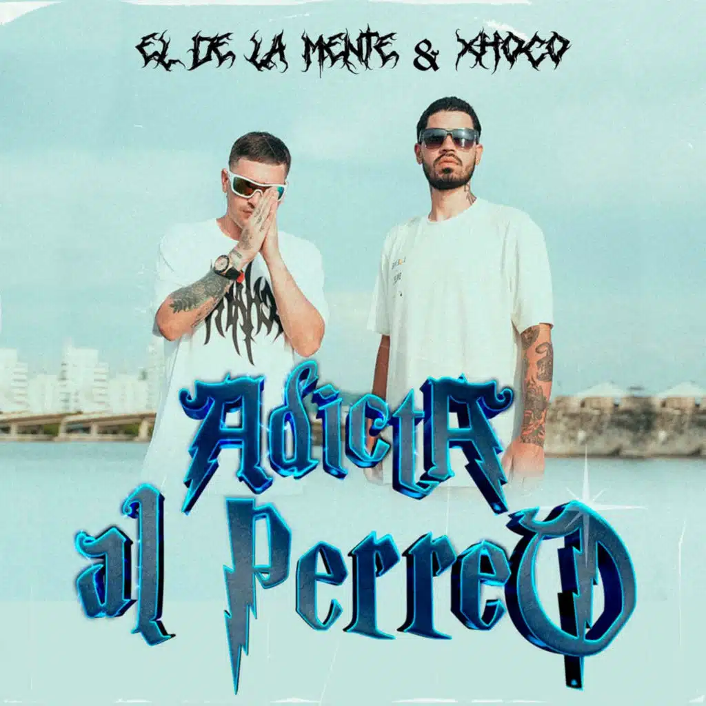 Jeanco El De La Mente & Xhoco