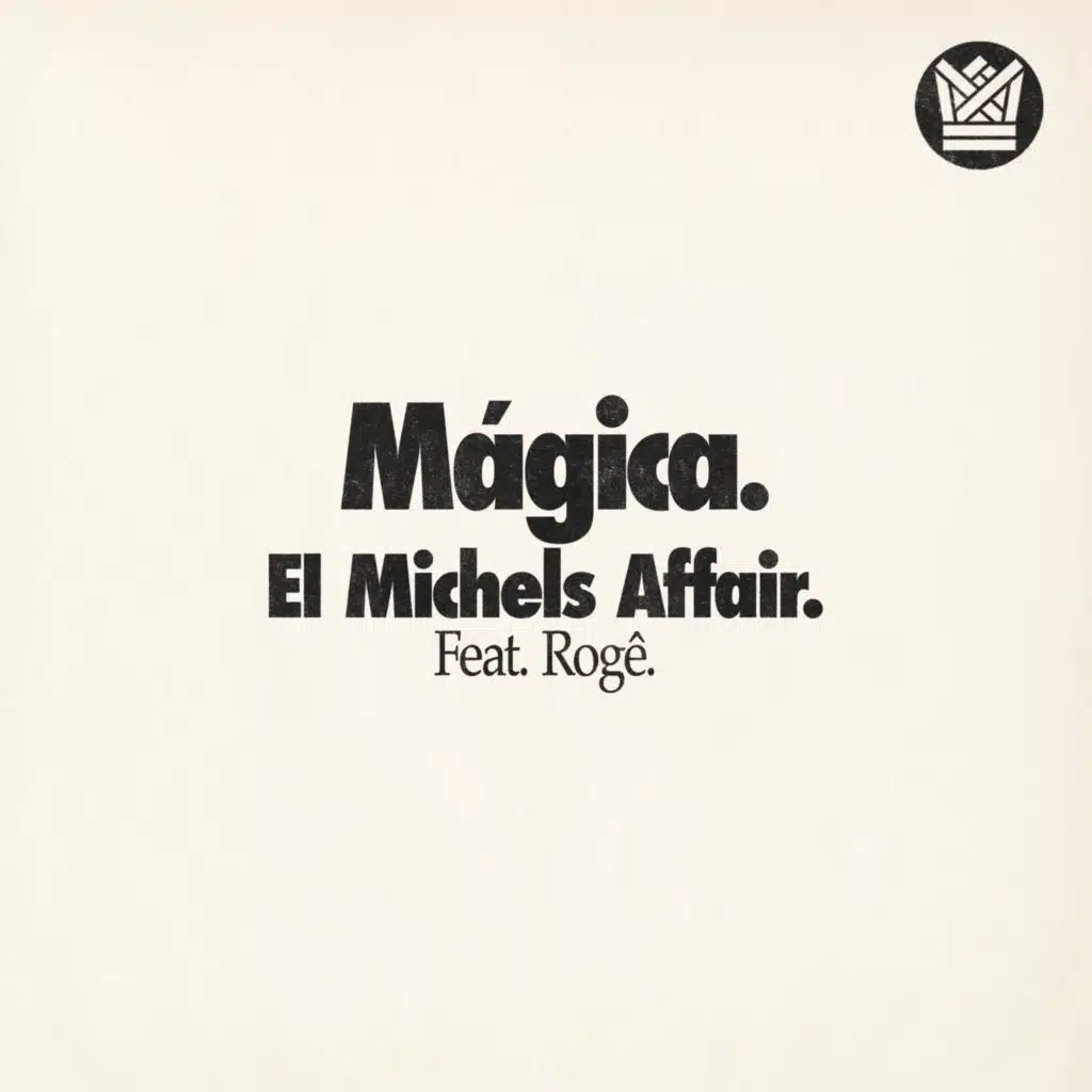 El Michels Affair & Rogê