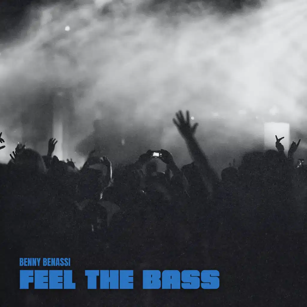 Feel The Bass