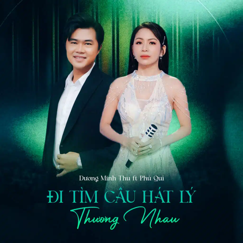 Đi Tìm Câu Hát Lý Thương Nhau
