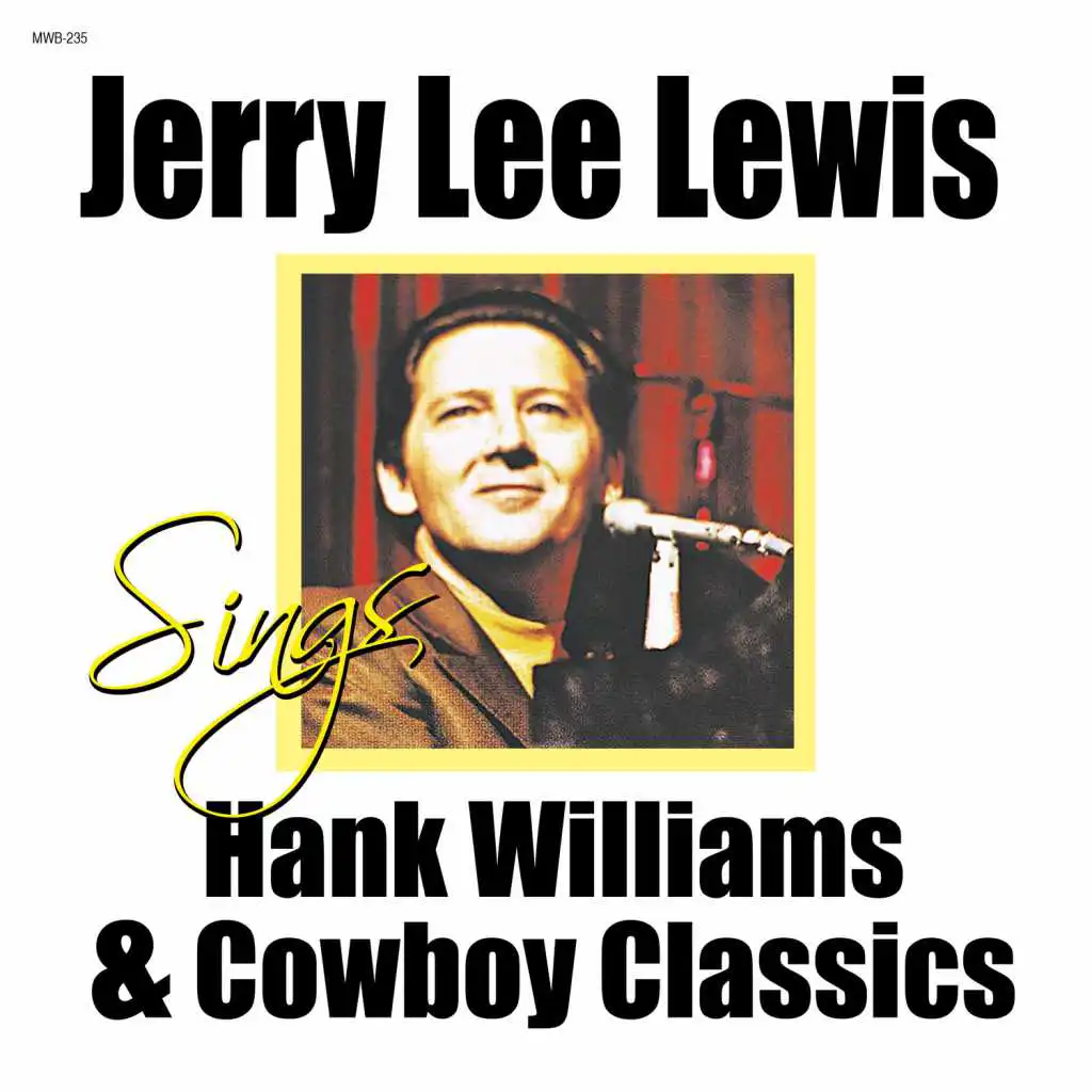 Jerry Lee Lewis Sings Hank Williams & Country Classics