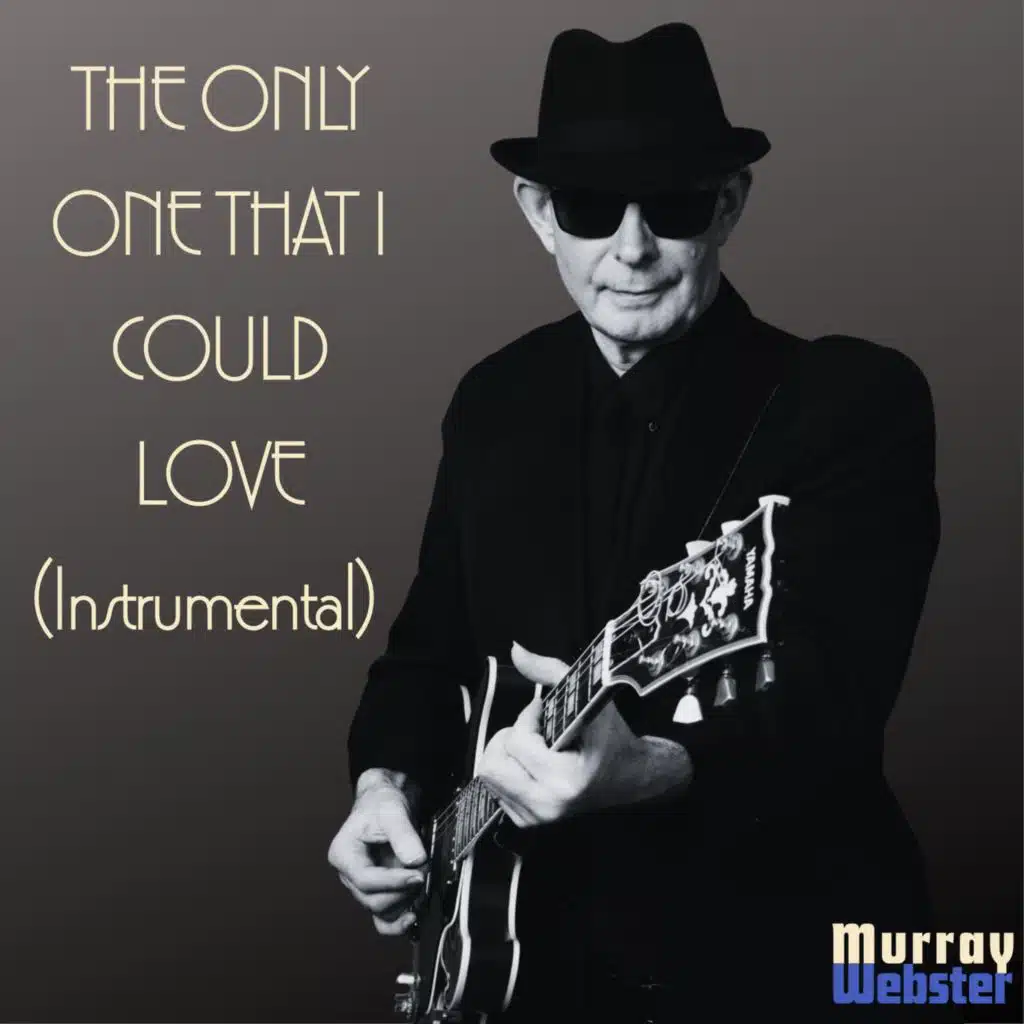 The Only One That I Could Love (Instrumental)