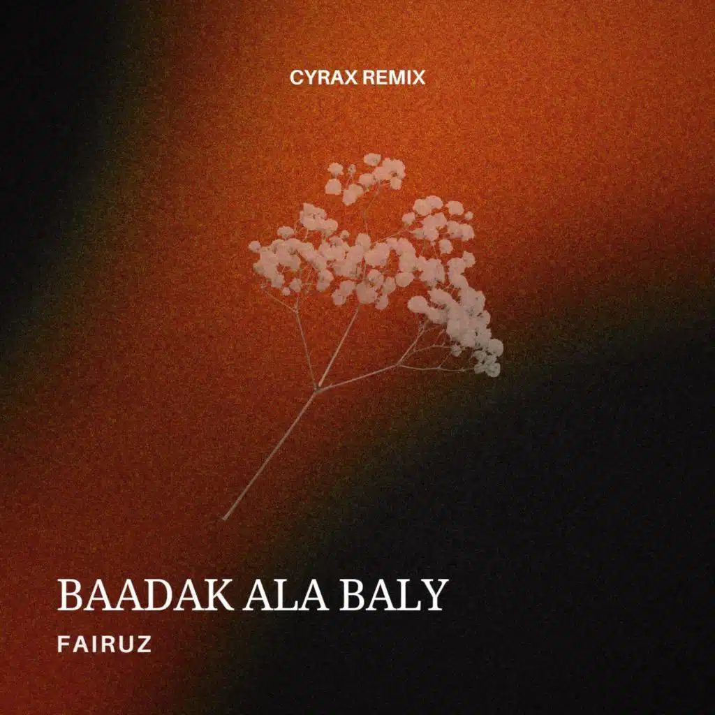 Fairuz - Baadak ala bali (Cyrax Remix)
