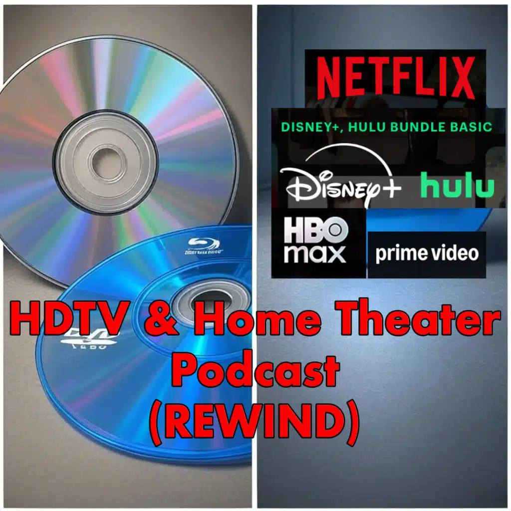 HDTV Rewind Episode #10: Blu-ray VS DVD
