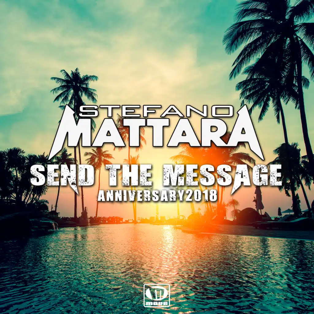 Send the Message - Anniversary