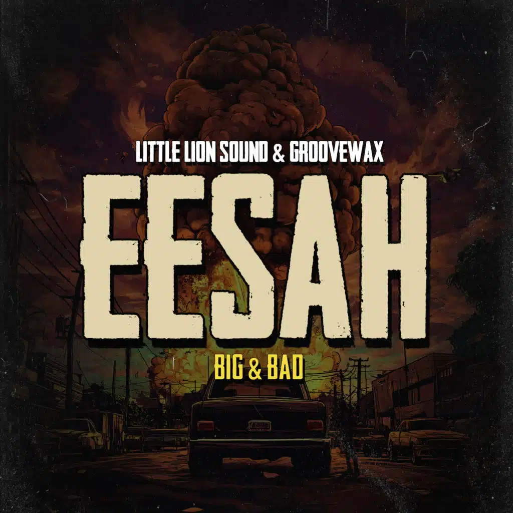 Eesah, Groovewax & Little Lion Sound