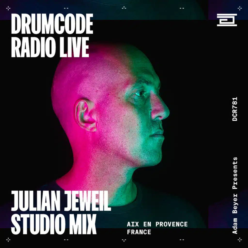 DCR781 – Drumcode Radio Live - Julian Jeweil studio mix from Aix-en-Provence, France