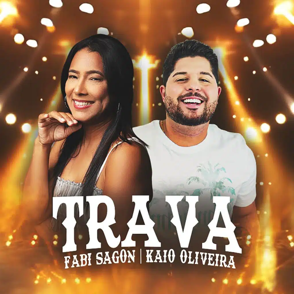 Trava (feat. Kaio Oliveira)