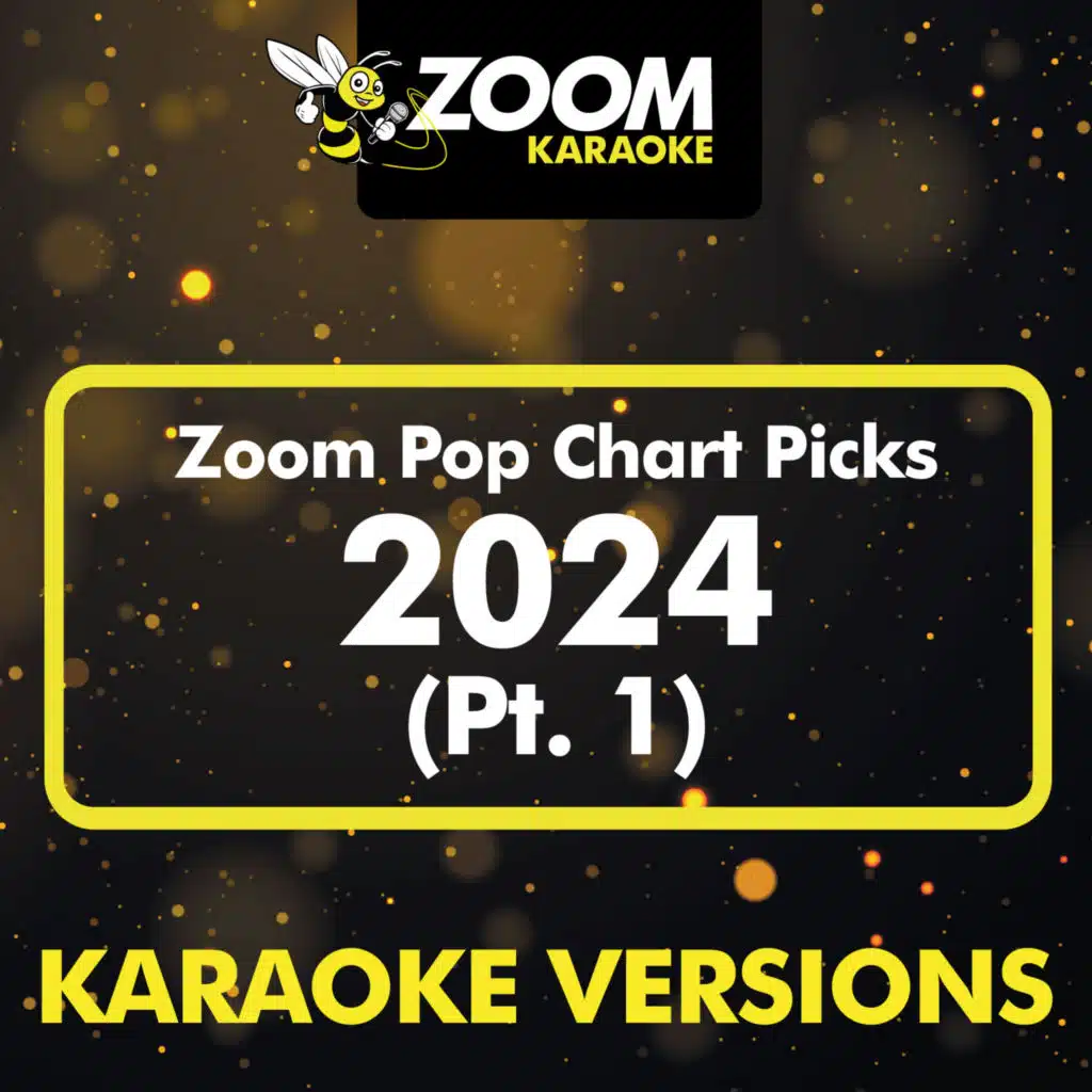 Zoom Pop Chart Picks 2024, Pt. 1 (Karaoke Version)