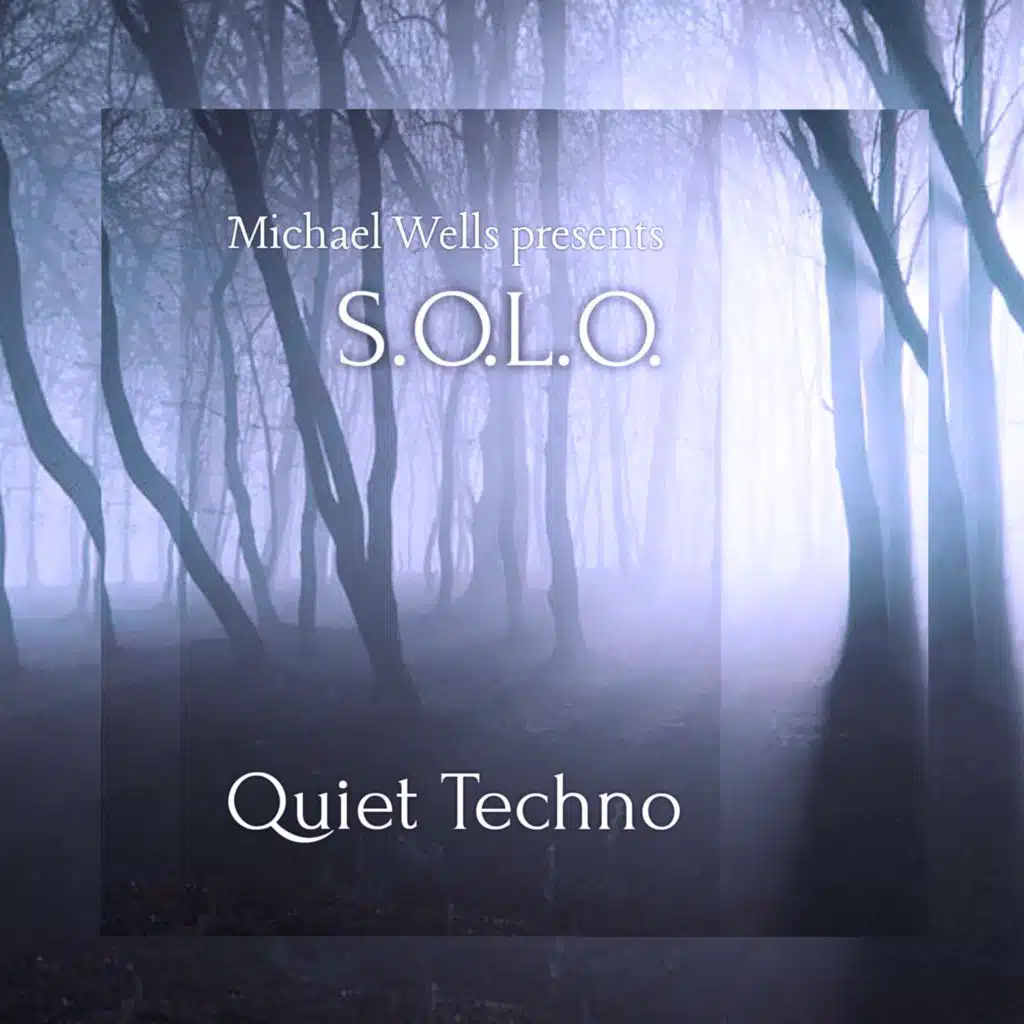 Michael Wells presents S.O.L.O.