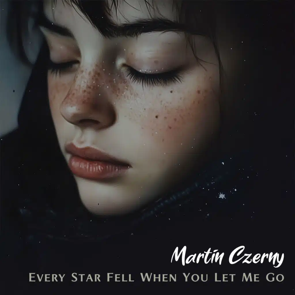 Every Star Fell When You Let Me Go