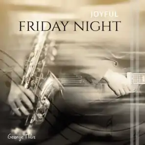 Joyful Friday Night