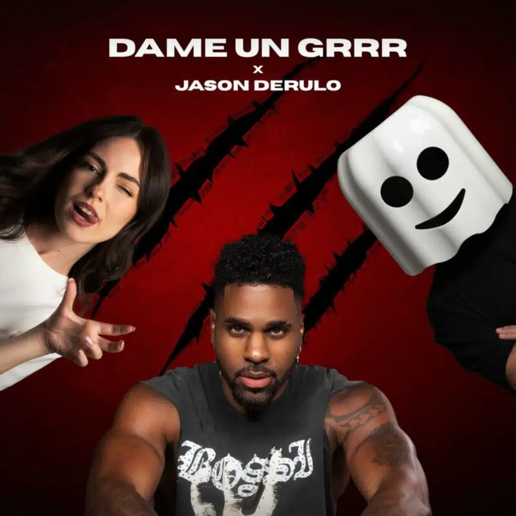 Dame Un Grrr (Jason Derulo Version)