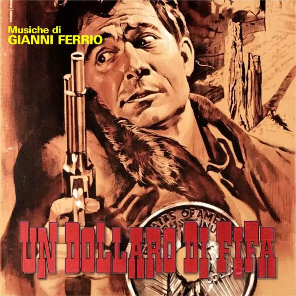 Un dollaro di fifa (Canzone Western) [feat. Tony Renis & Quartetto 2 + 2]