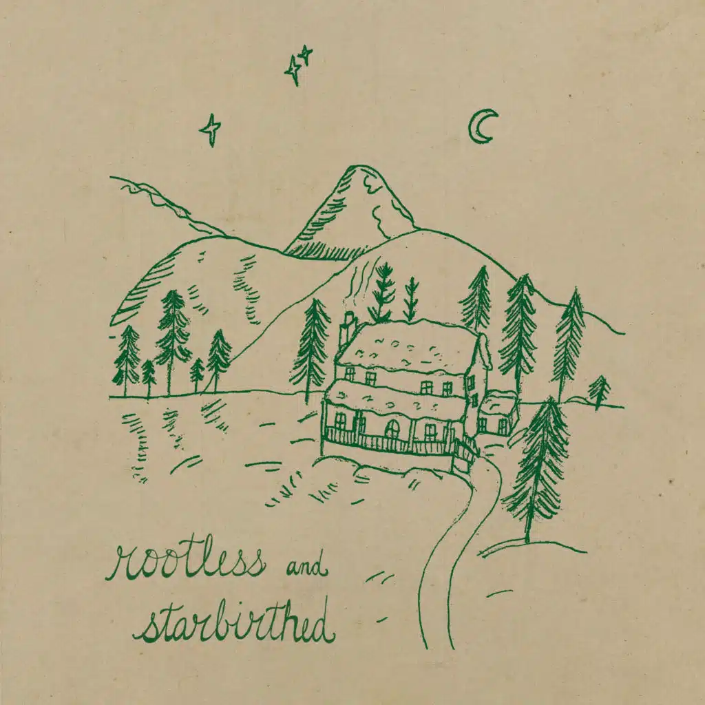 Rootless and Starbirthed