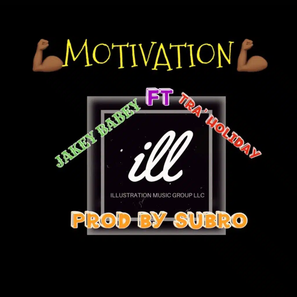 MOTIVATION (feat. Tra’ Holiday)
