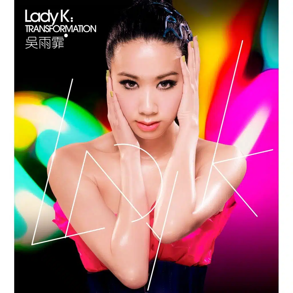 Lady K: Transformations