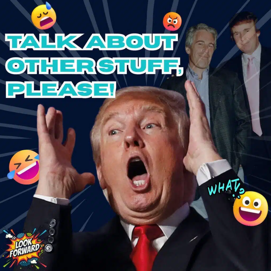 Talk About Other Stuff, Please! (Trump Epstein, Mehdi Hasan, Stephen Colbert) | Ep420