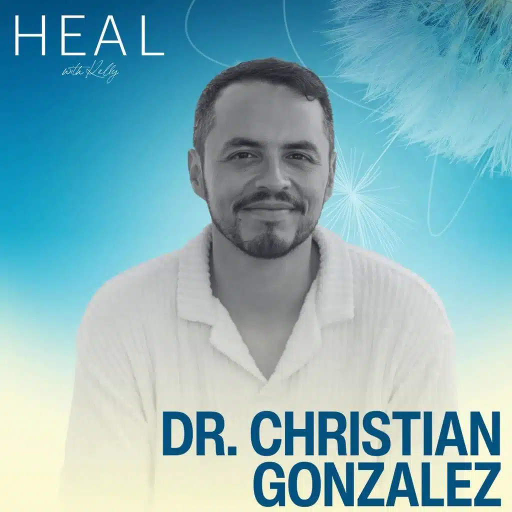 Somatic Therapy to Heal Chronic Illness with Dr. Christian Gonzalez