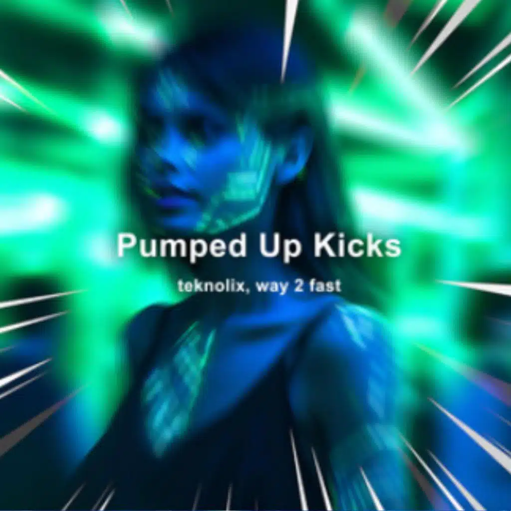 Pumped Up Kicks (Techno)