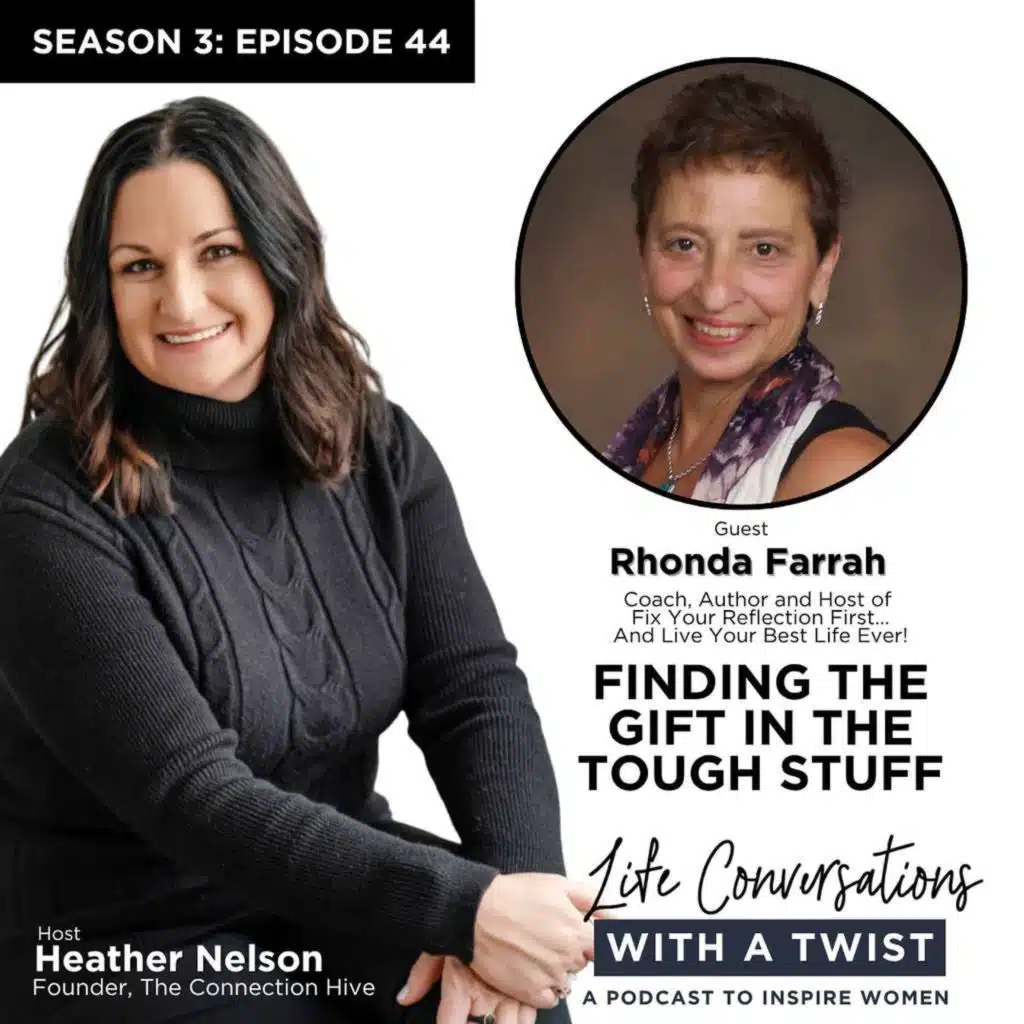 Finding the Gift in the Tough Stuff with Rhonda Farrah