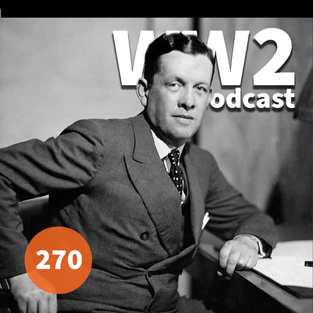 270 - Bruce Lockhart and the Political Warfare Executive