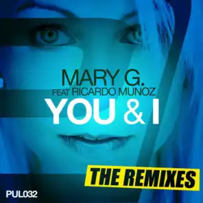 You & I (DJ Tht Remix) [feat. Ricardo Munoz]