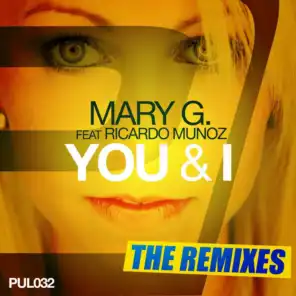 Mary G. & Mary G. feat. Ricardo Munoz