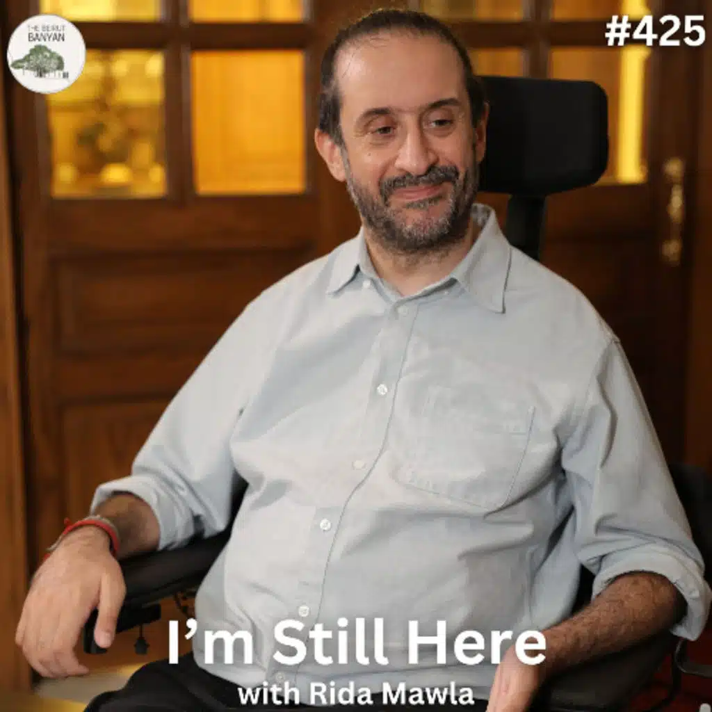 I'm Still Here with Rida Mawla (Ep.425)