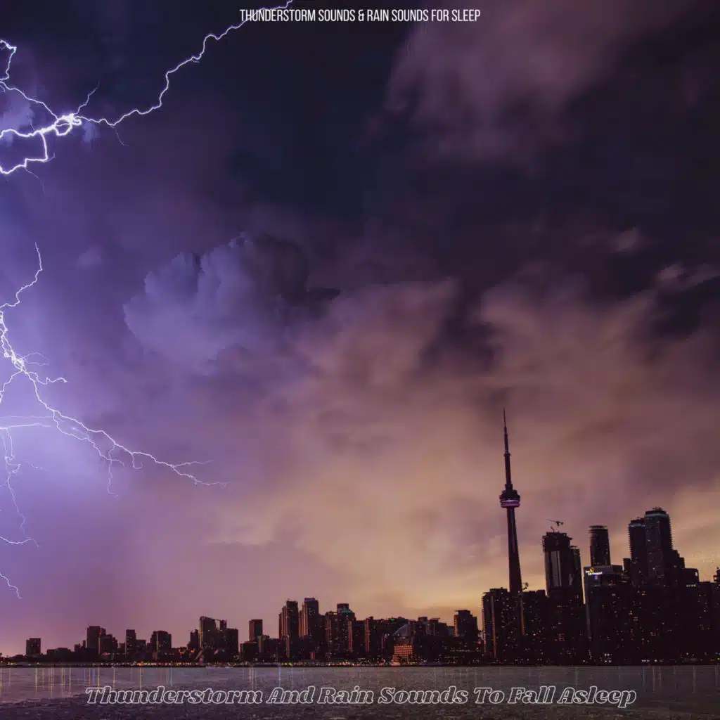 Thunderstorm And Rain Sounds To Fall Asleep